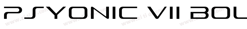 PsYonic VII Bold Con字体转换